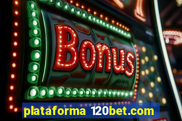 plataforma 120bet.com